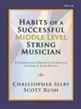 Habits of a Successful Middle Level String Musician