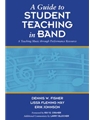 A Guide to Student Teaching in Band