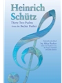 Heinrich Schutz: Thirty-Two Psalms from the Becker Psalter