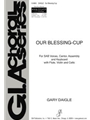 Our Blessing-Cup - Instrument edition