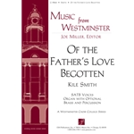 Of the Father's Love Begotten