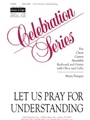 Let Us Pray for Understanding - Instrument edition