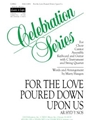 For the Love Poured Down upon Us - Guitar edition
