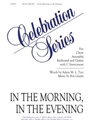 In the Morning, in the Evening