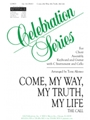 Come, My Way, My Truth, My Life - Instrument edition