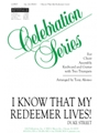 I Know That My Redeemer Lives! - Instrument edition