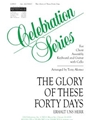 The Glory of These Forty Days - Guitar edition