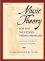 Music Theory for the Successful String Musician, Book 1