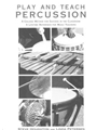 Play and Teach Percussion