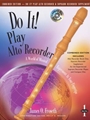 Do It - Play Alto Recorder & Soprano Recorder Supplement with CD