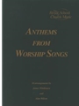 Anthems From Worship Songs