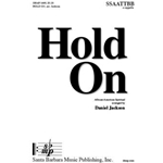 Hold On - SSAATTBB
