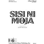 Sisi Ni Moja - 2 Part Mixed