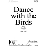 Dance with the Birds - SATB