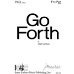 Go Forth - 2 Part