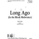 Long Ago (In the Bleak Midwinter)