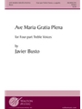 Ave Maria Gratia Plena