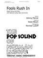 Fools Rush In (Vocal Score)