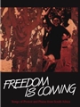 Freedom Is Coming (Book)