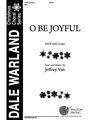 O Be Joyful
