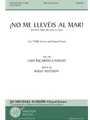 No me lleveis al mar! (Do Not Take Me out to Sea!)