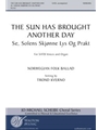 The Sun Has Brought Another Day (Se, solens skjonne lys og prakt)
