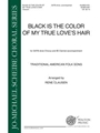 Black Is the Color of My True Love's Hair