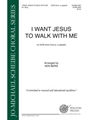 I Want Jesus to Walk with Me