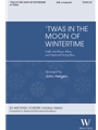 Twas in the Moon of Wintertime