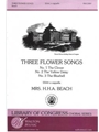 Three Flower Songs