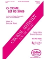 O Come, Let Us Sing