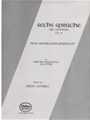 Sechs Spruche (Six Anthems)