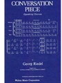 Conversation Piece (Speaking Chorus)