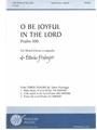 O Be Joyful in the Lord (Psalm 100)