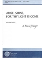 Arise, Shine, For Thy Light Is Come