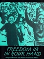 Freedom Is In Your Hand (Songs of Protest and Praise from South Africa - Collection)