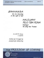 Siyahamba; Haleluya! Pelo Tsa Rona (We Are Marching in the Light of God; Halleluya! We Sing Your Praises)