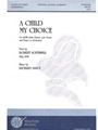 A Child, My Choice (Vocal Score)
