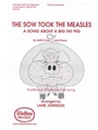 The Sow Took the Measles