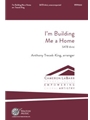 I'm Building Me a Home