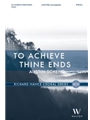 To Achieve Thine Ends