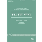 I'll Fly Away (TTBB)