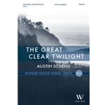 The Great Clear Twilight (SSAA)