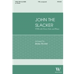John the Slacker