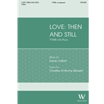 Love Then and Still
