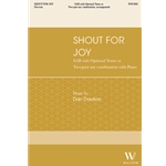 Shout for Joy (SAB with Opt. T)