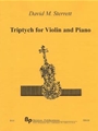 Triptych for Violin and Piano - violin and piano - score and part