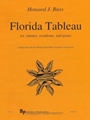 Florida Tableau - clarinet, trombone, and piano - score and parts