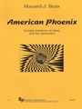 American Phoenix - solo tuba or bass trombone and 4 percussion - score and parts