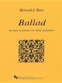 Ballad - bass trombone (or tuba) and piano - score and part